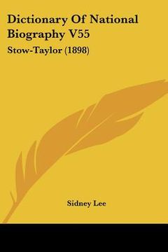 portada dictionary of national biography v55: stow-taylor (1898) (in English)