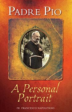 portada Padre Pio: A Personal Portrait (en Inglés)
