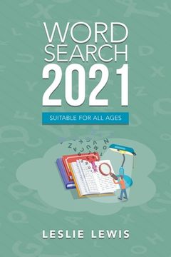 portada Word Search 2021: Suitable for All Ages (en Inglés)
