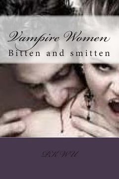 portada Vampire Women: Bitten and smitten (in English)