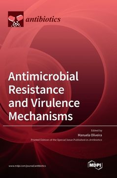 portada Antimicrobial Resistance and Virulence Mechanisms (en Inglés)