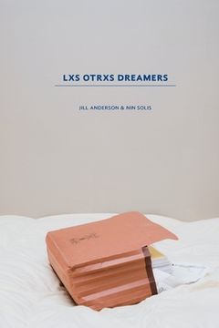 portada Lxs Otrxs Dreamers (en Inglés)