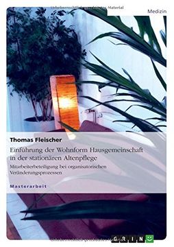 portada Einführung der Wohnform Hausgemeinschaft in der stationären Altenpflege (German Edition)