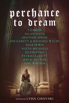 portada Perchance to Dream: Classic Tales from the Bard's World in New Skins (in English)