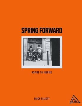 portada Spring Forward: Aspire to Inspire (en Inglés)