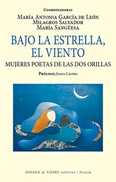 portada Bajo la Estrella, el Viento: Mujeres Poetas de las dos Orillas (in Spanish)