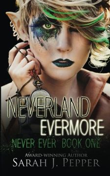 portada Neverland Evermore (Never Ever Series) (Volume 1)