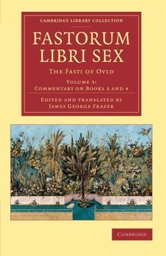 portada Fastorum Libri sex 5 Volume Set: Fastorum Libri sex - Volume 3 (Cambridge Library Collection - Classics) (en Inglés)