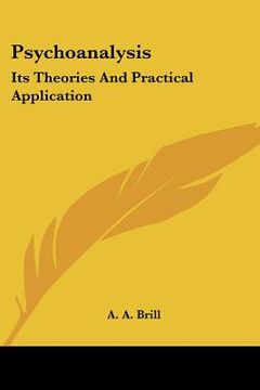 portada psychoanalysis: its theories and practical application