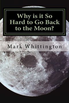 portada Why is it So Hard to Go Back to the Moon?