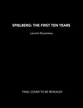 portada Spielberg: The First ten Years (en Inglés)