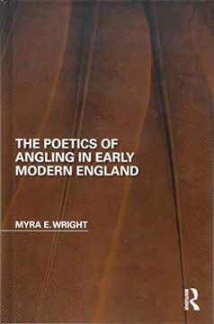 portada The Poetics of Angling in Early Modern England (en Inglés)