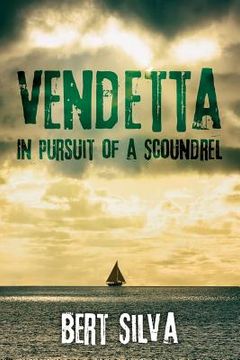 portada Vendetta: In Pursuit of a Scoundrel (en Inglés)