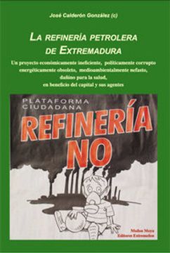portada Refineria petrolera de Extremadura, la