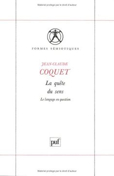 portada La Quête du Sens: Le Langage en Question (Formes Sémiotiques)