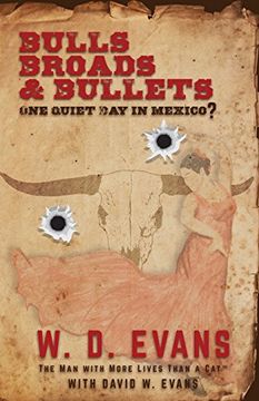 portada Bulls, Broads, & Bullets: One Quiet Day in Mexico? (Survival X Ten Chronicles)