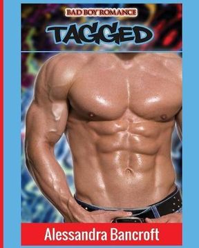 portada Bad Boy Romance: Tagged (Bad Boy Romance New Adult Romance Alpha Male)