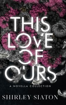 portada This Love of Ours (en Inglés)