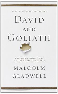 portada David and Goliath: Underdogs, Misfits, and the art of Battling Giants 