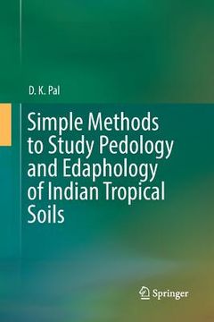 portada Simple Methods to Study Pedology and Edaphology of Indian Tropical Soils