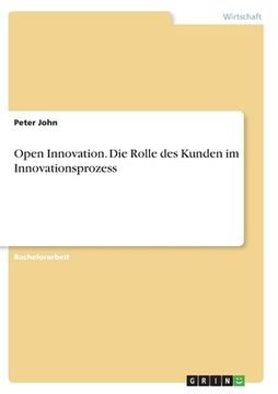 portada Open Innovation. Die Rolle des Kunden im Innovationsprozess (en Alemán)