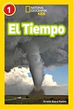 portada National Geographic Readers: El Tiempo (L1) (National Geographic Readers, Level 1) (in Spanish)