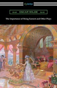 portada The Importance of Being Earnest and Other Plays (en Inglés)
