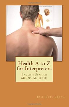 portada Health a to z for Interpreters: English-Spanish Medical Terms 