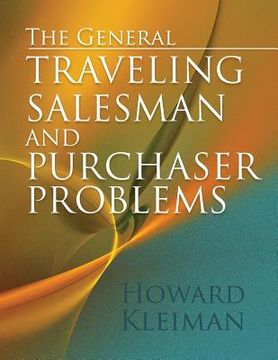 portada The General Traveling Salesman and Purchaser Problems (en Inglés)