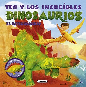 portada Teo y los Increíbles Dinosaurios. El Estegosaurio (Teo y los Dinosaurios)