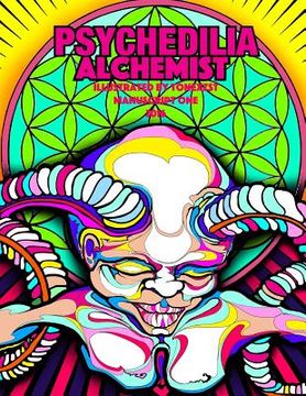 portada Psychedelia Alchemist Adult Coloring Book: Manuscript One (en Inglés)
