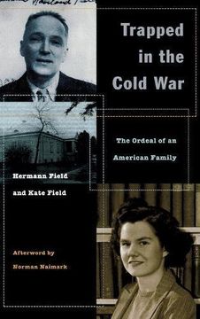 portada Trapped in the Cold War: The Ordeal of an American Family (en Inglés)