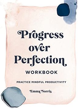 portada Progress Over Perfection Workbook: Practice Mindful Productivity (en Inglés)
