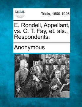 portada e. rondell, appellant, vs. c. t. fay, et. als., respondents. (in English)