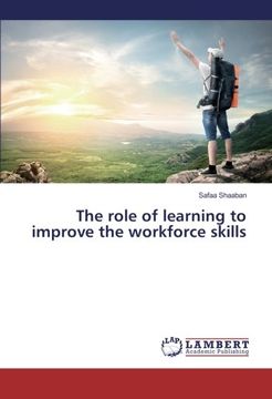 portada The role of learning to improve the workforce skills