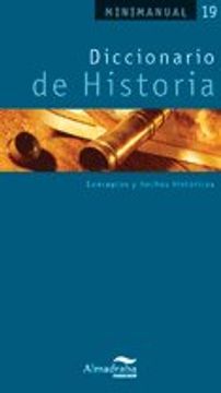 portada Diccionario de Historia: Conceptos y hechos históricos (Minimanual)