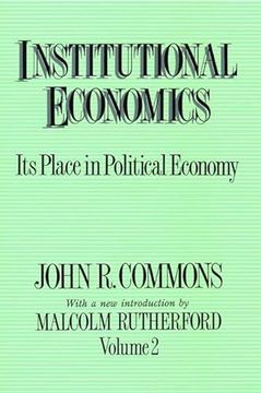 portada Institutional Economics: Its Place in Political Economy, Volume 2 (en Inglés)