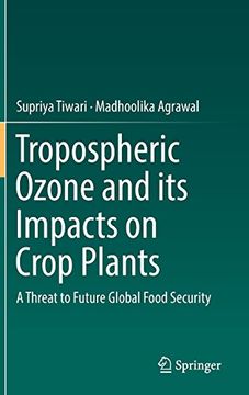 portada Tropospheric Ozone and its Impacts on Crop Plants: A Threat to Future Global Food Security