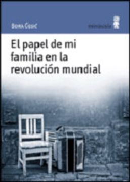 portada El Papel de mi Familia en la Revolución Mundial