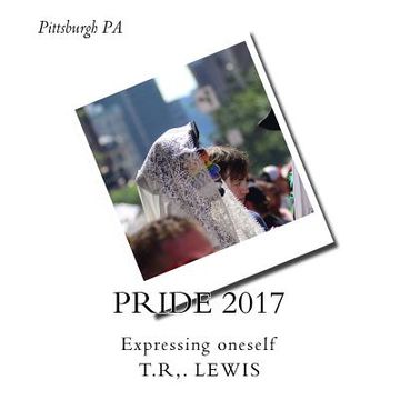 portada Pittsburgh Pride 2017: From the Lens (en Inglés)