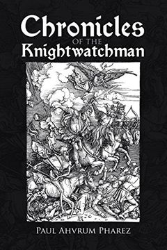 portada Chronicles of the Knightwatchman (in English)