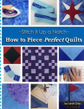 portada How to Piece Perfect Quilts (en Inglés)