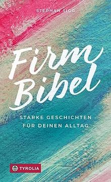 portada Firmbibel: Starke Geschichten für Deinen Alltag (in German)