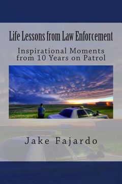 portada Life Lessons from Law Enforcement (en Inglés)