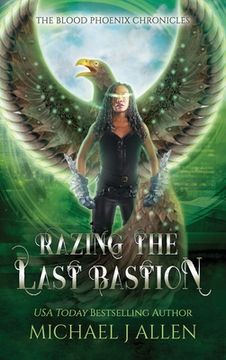 portada Razing the Last Bastion: An Urban Fantasy Action Adventure (en Inglés)