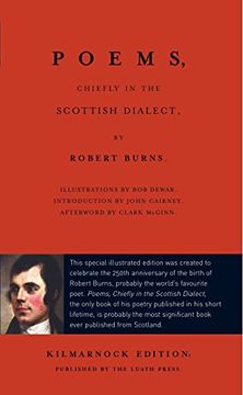 portada Poems, Chiefly in the Scottish Dialect: The Luath Kilmarnock Edition (en Inglés)