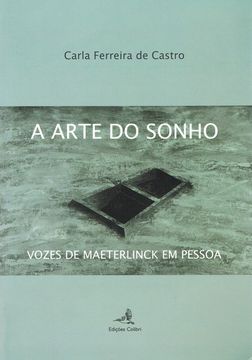 portada A ARTE DO SONHO - VOZES DE MAETERLINK EM PESSOA