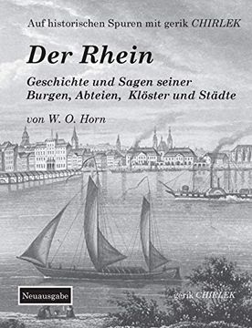 portada Der Rhein. Geschichte und Sagen Seiner Burgen, Abteien, Klöster und Städte (in German)