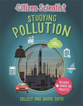portada Studying Pollution (Citizen Scientist) (en Inglés)