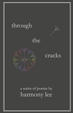 portada Through the Cracks: A Series of Poems by Harmony lee (in English)